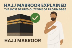 what is hajj mabroor